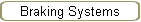 Braking Systems